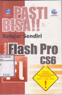 Pasti bisa belajar sendiri Adobe Flash Pro cs 6