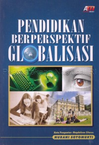 Pendidikan berperspektif globalisasi