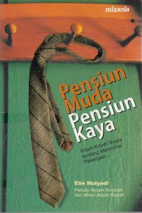 Pensiun Muda Pensiun Kaya