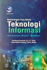 Perancangan tata kelola Teknologi Informasi