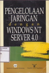 Pengelolaan Jaringan dengan Windows NT server 4.0