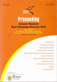 Proceeding; seminar nasional riset teknologi informasi 2010 (web science: pendekatan multidisiplin untuk web yang lebih bermanfaat bagi masyarakat)