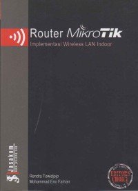 Router Mikrotik; implementasi wireless LAN indoor