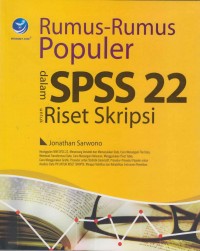 Rumus-rumus Popular dalam SPSS 22 untuk riset skripsi