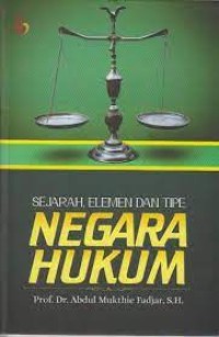 Sejarah, elemen dan tipe negara hukum