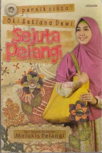 Sejuta pelangi pernik cinta Oki setiana Dewi