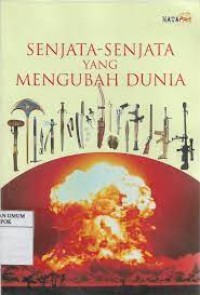 Senjata-senjata yang mengubah dunia