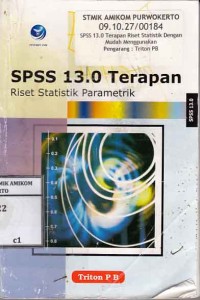 SPSS 13.0 Terapan; Riset Statistik Parametik