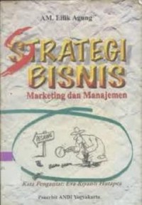 Strategi Bisnis; Marketing dan Manajemen