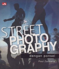 Street Photo Graphy dengan Ponsel