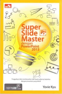 Super Slide Master dengan PowerPoint 2013