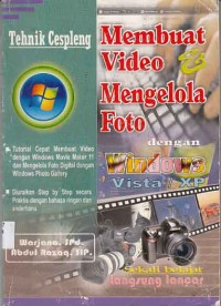 Tekhnik Cespleng Membuat Video dan Mengelola Foto dengan Windows Vista / XP