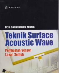 Teknik Surface Acoustic Wave; Pembuatan Sensor Layar Sentuh