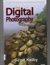 The Digital Photograpy book panduan lengkap sistematis agar foto anda sekelas karya fotografer profesional