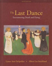 The Last Dance : Encountering Death and Dying