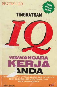Tingkatkan IQ Wawancara Kerja Anda!