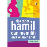 Tips cepat hamil dan memilih jenis kelamin anak