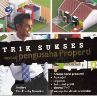 Trik Sukses menjadi pengusaha properti