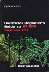 Unofficial Beginner's Guide to S7-200 Siemens PLC