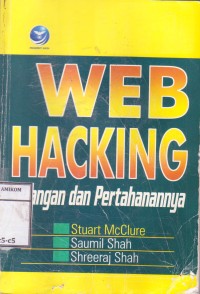 Web Hacking: Serangan dan Pertahanannya