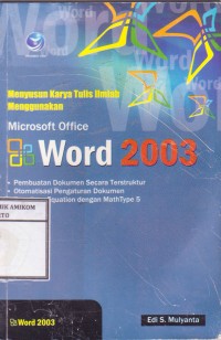 Menyusun Karya Tulis Ilmiah Menggunakan Microsoft Word 2003