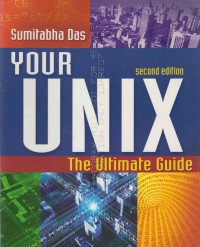 Your Unix; the ultimate guide ( second edition )