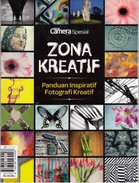 Zona Kreatif; panduan inspiratif fotografi kreatif